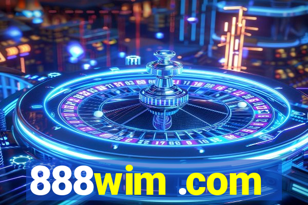 888wim .com